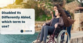 Disabled Vs Differently Abled, which term to use?